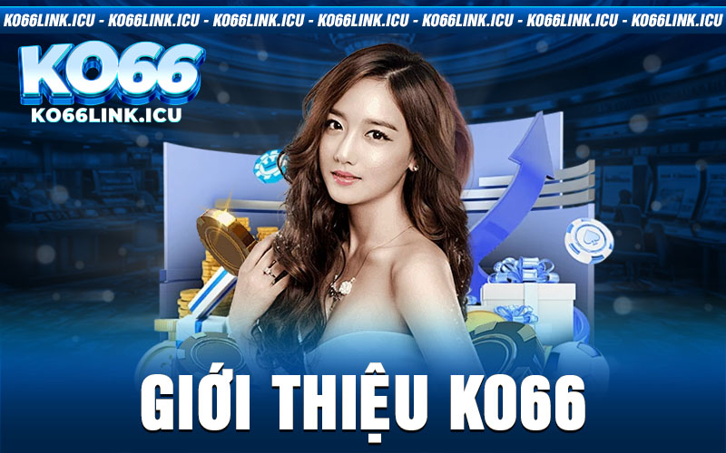 Giới Thiệu KO66